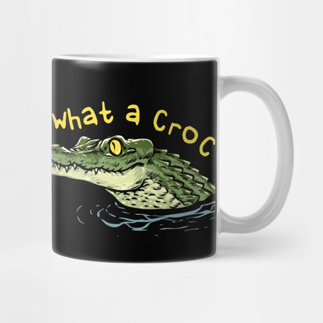 What a croc by NinthStreetShirts